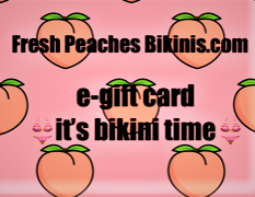 Fresh Peaches Bikinis Gift Card